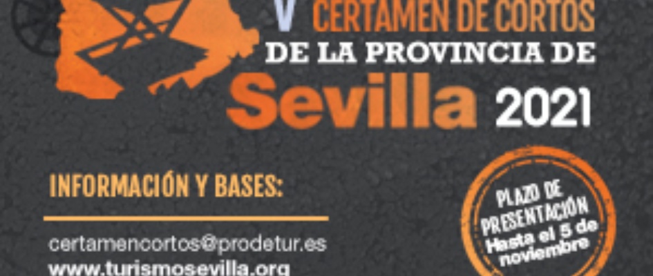  V Certamen de Cortos de la Provincia de Sevilla